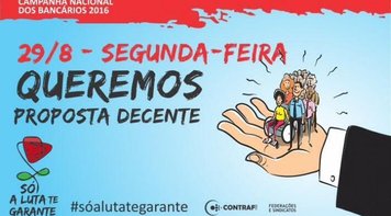 Bancários não aceitarão retrocesso e reivindicam proposta decente da Fenaban