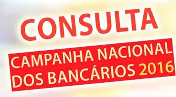 Categoria bancária tem prazo até sexta-feira para responder à consulta da campanha salarial 2016