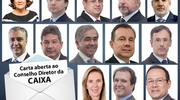 Carta aberta ao Conselho Diretor da Caixa Econômica Federal