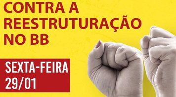 Semana de mobilização dos funcionários do BB será encerrada com greve na sexta