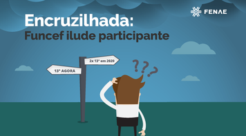 Funcef : Discussão sobre 13ª do equacionamento é cortina de fumaça