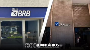 Seeb Brasília emite nota oficial sobre a aquisição do Banco Master pelo BRB
