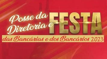 Festa d@s Bancári@s 2023: Reserve seus convites!