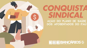 Vitória do Sindicato na ação do plano de saúde dos aposentados do Itaú