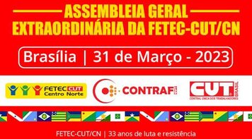 Assista o debate sobre conjuntura na Assembleia Extraordinária Fetec-CUT/CN 