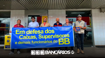 Sindicato percorre agências do BB contra a reestruturação da Nova Varejo