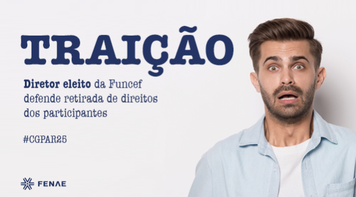 Diretor eleito da Funcef defende retirada de direitos dos participantes