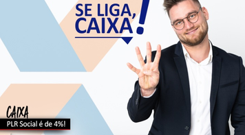 Ação do Sindicato: Caixa é condenada a recalcular PLR Social de 2020 dos empregados do DF