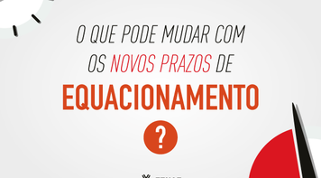 Prazos de equacionamento de deficit poderão dobrar