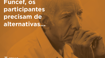 Fenae cobra da Funcef medidas que atenuem impacto do equacionamento para maiores de 80 anos