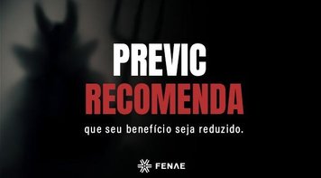 Previc cogita redução de benefícios como forma de evitar déficits