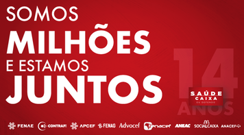 Saúde Caixa e demais autogestões de estatais: somos milhões e estamos juntos