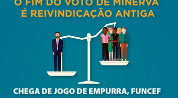 Participantes aguardam definição da Funcef sobre voto de Minerva