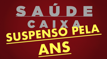 Fenae questiona omissão da Caixa sobre suspensão do Saúde Caixa
