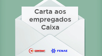 Fenae e Contraf-CUT divulgam carta conjunta convocando empregados para mobilização