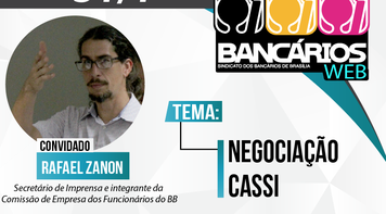 Nesta quinta (31) ás 19h, negociação sobre Cassi é pauta do TV Bancários Web