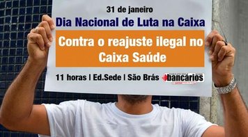 Empregados da Caixa realizam Dia Nacional de Luta em Defesa do Saúde Caixa nesta terça (31)