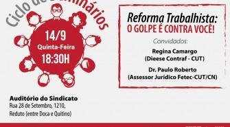 Sindicato trará Dieese e Fetec para debate sobre Reforma Trabalhista nessa quinta (14) 