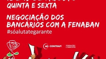 Comando Nacional inicia negociação com a Fenaban nesta quinta (18) e na sexta (19)
