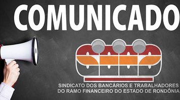 COMUNICADO aos bancários e cooperativários da Regional Ji-Paraná