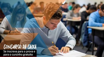 Concurso da Caixa: Inscrições se encerram em 10 dias