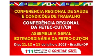 Começa em Brasília Conferência de Saúde e Condições de Trabalho da Fetec-CUT/CN. Assista ao vivo
