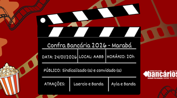 Uma Noite no Cinema: Confraternização Bancária de Marabá será temática. Confirma presença!