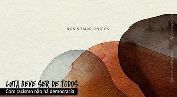 Dia da Consciência Negra: acabar com o racismo estrutural no Brasil é uma tarefa de todos
