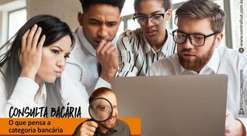 Consulta Nacional segue na categoria bancária até 2 de agosto
