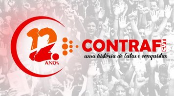 Contraf-CUT faz 12 anos e está pronta para a luta que será 2018