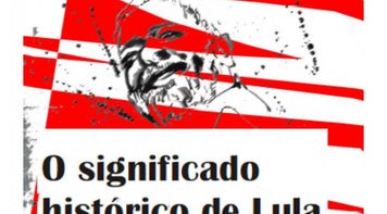 Contraf-CUT promove debate sobre “O significado histórico de Lula”