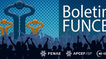 Contraf/CUT, Fenae e Apcef/SP publicam revista sobre debates Funcef