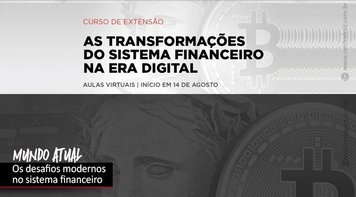 Sistema financeiro na era digital é tema de curso da Faculdade 28 de agosto