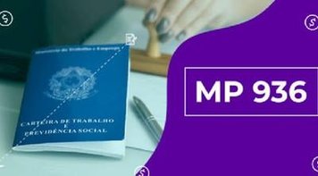 MP 936 prejudica aposentadoria e reduz 13º e FGTS