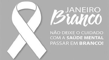 Janeiro Branco: saúde mental em primeiro lugar