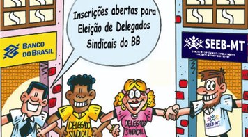 Delegado Sindical: inscrições estão abertas para os funcionários do BB