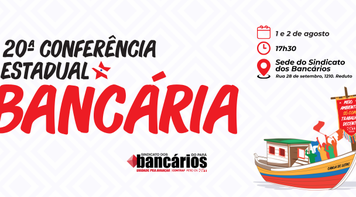 1º e 2 de agosto: Participe da 20ª Conferência Estadual Bancária em Belém