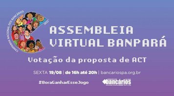 Assembleia virtual do ACT Banpará é nesta sexta (19). Participe! 