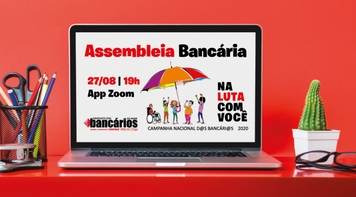 Nessa quinta 27/08 tem assembleia virtual da categoria. Inscreva-se!