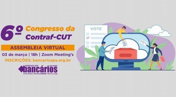 Pará elege delegação ao 6º Congresso da Contraf no dia 03 de março