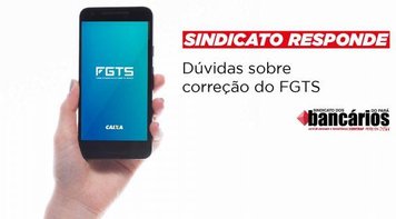 Correção de FGTS: a gente responde suas dúvidas aqui