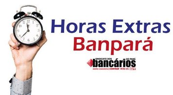  Informes sobre o pagamento do Acordo de 7ª e 8ª horas extras Banpará
