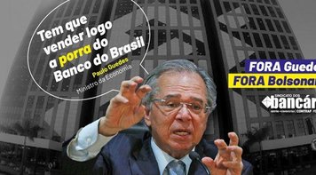 Sindicato repudia ataque de Paulo Guedes contra Banco do Brasil