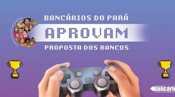  CN2022: Bancários do Pará aprovam proposta da Fenaban 