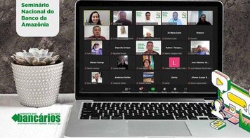 Seminário nacional fortalece unidade bancária no Banco da Amazônia