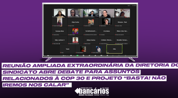 Reunião ampliada da diretoria do Sindicato abre debate sobre COP 30 e Projeto “Basta! Não iremos nos calar”