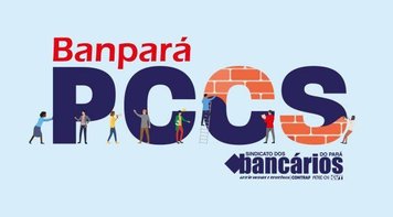 PCCS Banpará pode garantir promoções em 2022