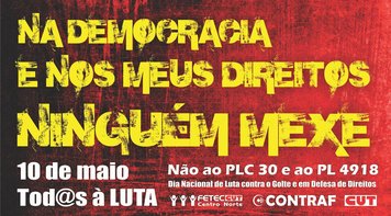 Fetec-CUT/CN convoca filiados para Dia Nacional de Luta pela democracia e contra retirada de direitos