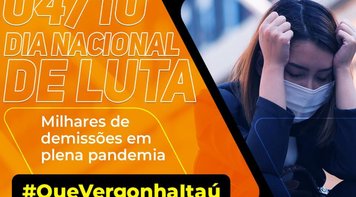 Segunda 4 é Dia Nacional de Luta pela Valorização dos Trabalhadores do Itaú