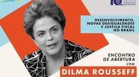 Dilma Rousseff abre ciclo de debates sobre desigualdades